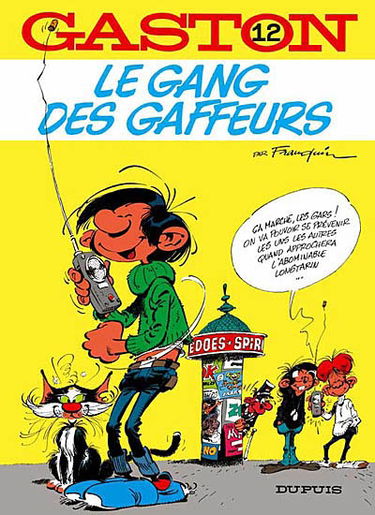 Gaston Lagaffe : spécial luxe. Vol. 12. Le gang des gaffeurs