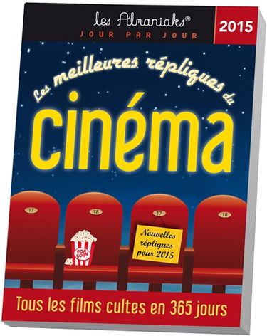 Les meilleures répliques du cinéma 2015