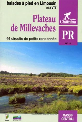 Couverture de Plateau de Millevaches : 46 circuits de petites randonnées