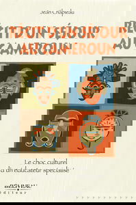 Récit d'un séjour au Cameroun