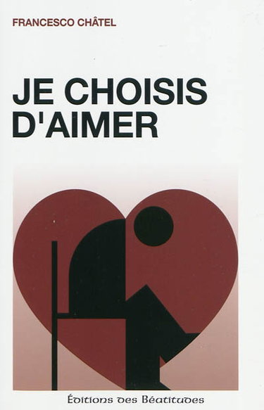 Je choisis d'aimer