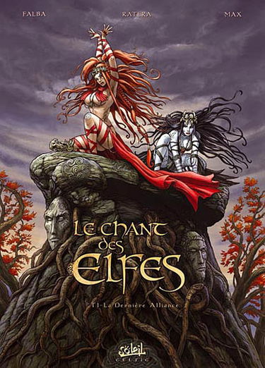 Le chant des Elfes. Vol. 1. La dernière alliance