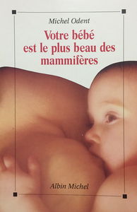 Votre bébé est le plus beau des mammifères