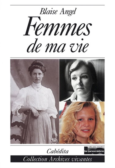 Couverture de Femmes de ma vie : récit
