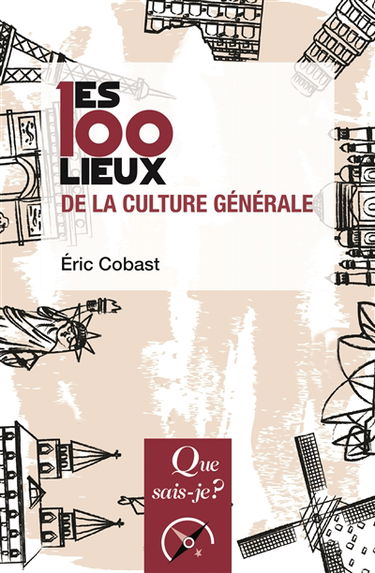 Les 100 lieux de la culture générale