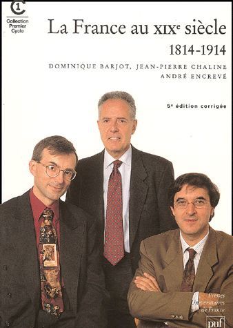 La France au XIXe siècle : 1814-1914