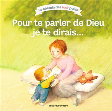 Pour te parler de Dieu je te dirais...
