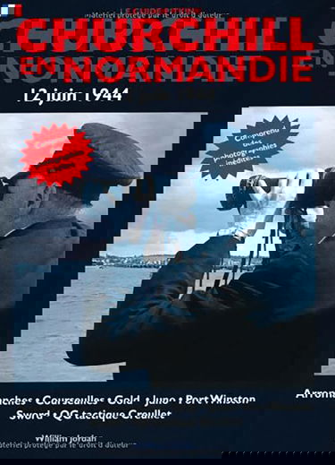 Churchill en Normandie: 12 juin 1944