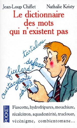 Le dictionnaire des mots qui n'existent pas