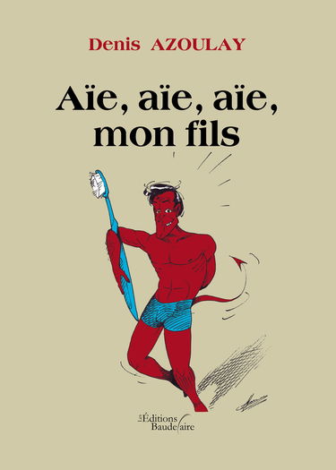 Aïe, aïe, aïe, mon fils