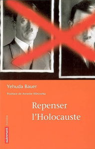 Repenser l'Holocauste