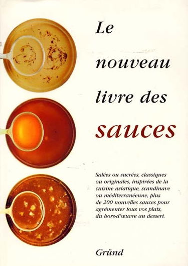 Le nouveau livre des sauces