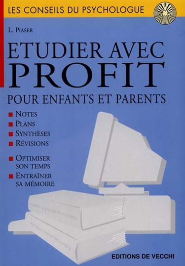 Etudier avec profit : pour enfants et parents