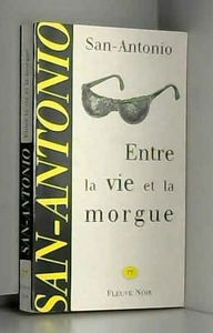 Entre la vie et la morgue