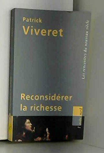 Reconsidérer la richesse