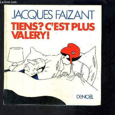 Couverture de Tiens ? C'est plus Valéry !