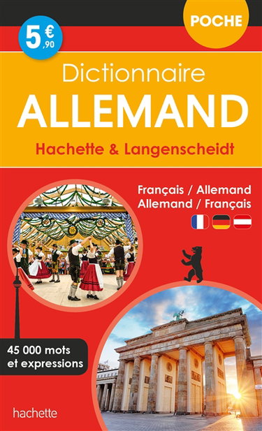 Couverture de Dictionnaire poche allemand Hachette & Langenscheidt : français-allemand, allemand-français : 45.000 mots et expressions par Collectif