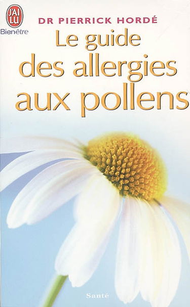 Le guide des allergies aux pollens