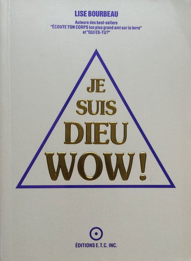 Je suis Dieu... wow !