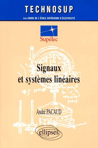 Signaux et systèmes linéaires