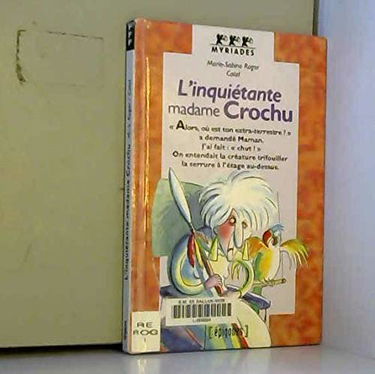 L'Inquiétante madame Crochu