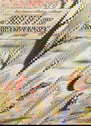 Une aventure d'Emile et Léonie. Du rififi chez les impressionnistes