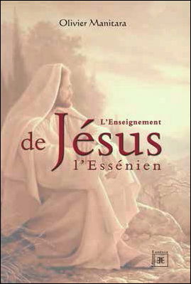 L'enseignement de Jésus l'Essénien
