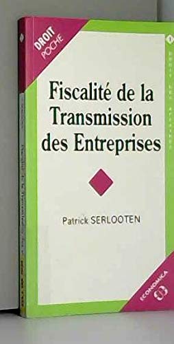 Fiscalité de la transmission des entreprises