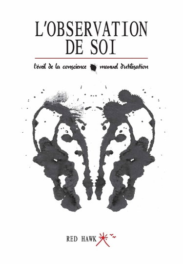 Couverture de L'Observation de soi: L'Eveil de la Conscience / Manuel d'utilisation