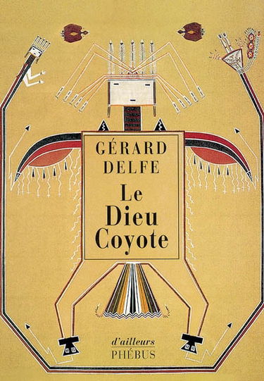 Le dieu coyote : récits
