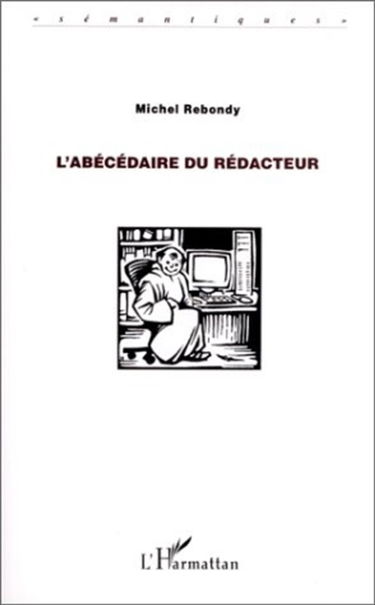 L'abécédaire du rédacteur