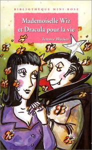 Mademoiselle Wiz et Dracula pour la vie