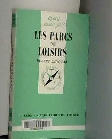 Les Parcs de loisirs