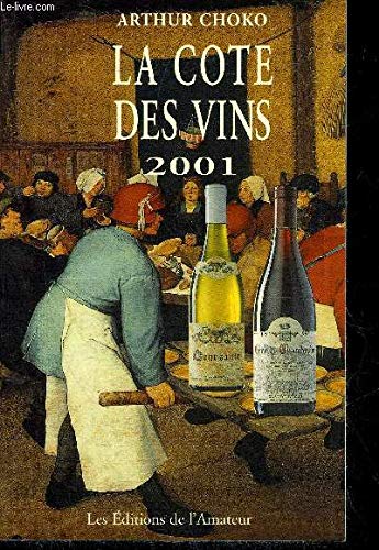 La cote des vins 2001