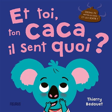 Et toi, ton caca, il sent quoi ?