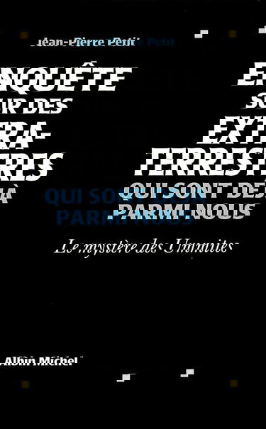 Enquêtes sur des extra-terrestres qui sont déjà parmi nous