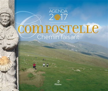 Compostelle : chemin faisant : agenda 2017