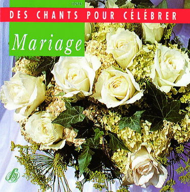 Mariage-des Chants pour Célébrer