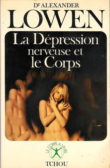 La Dépression nerveuse et le corps