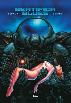 Beatifica blues : l'intégrale