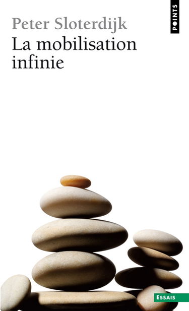 La mobilisation infinie : vers une critique de la cinétique politique