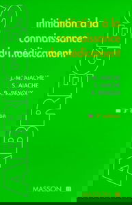 Initiation A La Connaissance Du Medicament. 3eme Edition