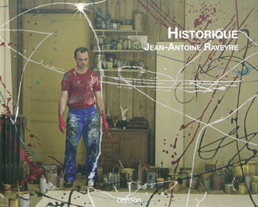 Historique, Jean-Antoine Raveyre : photographies