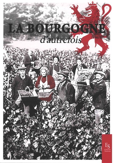 Couverture de La Bourgogne d'autrefois