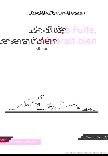 La fuite, ce serait bien