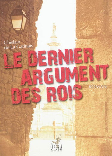 Le dernier argument des rois