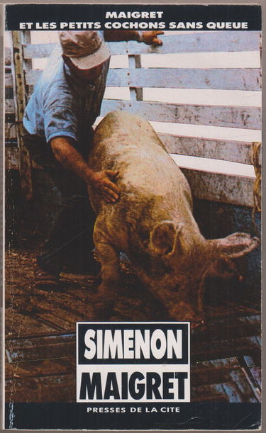 Maigret et les petits cochons sans queue