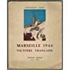 Couverture de Marseille 1944, victoire française. présentation par le général de goislard de monsabert.