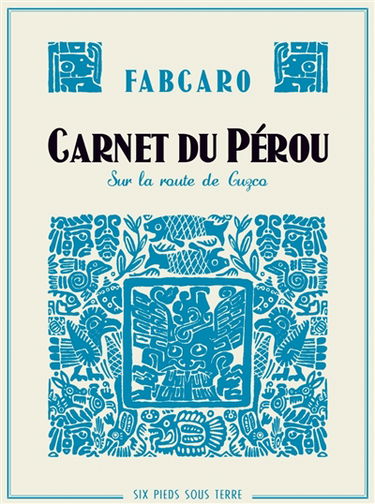 Carnet du Pérou : sur la route de Cuzco