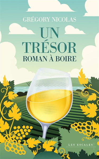 Un trésor : roman à boire